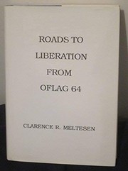Cover of: Roads to liberation from Oflag 64