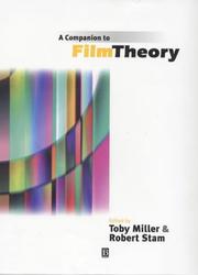 Cover of: A Companion to film theory by edited by Toby Miller and Robert Stam.