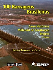 100 barragens brasileiras by Paulo Teixeira da Cruz