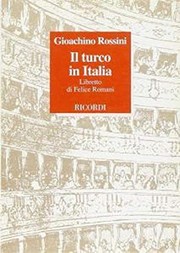 Turco in Italia by Gioacchino Rossini