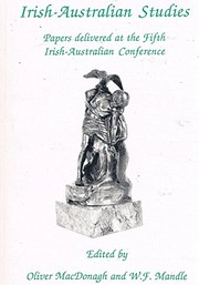 Cover of: Irish-Australian studies: papers delivered at the Fifth Irish-Australian Conference