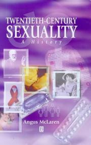 Cover of: Twentieth-Century Sexuality by Angus McLaren