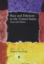 Cover of: Race and ethnicity in the United States: issues and debates