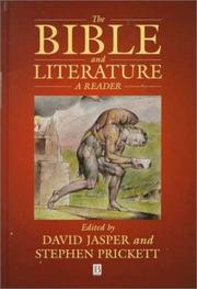 The Bible and literature by David Jasper, Stephen Prickett, Andrew Hass