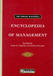Cover of: The concise Blackwell encyclopedia of management by edited by Cary L. Cooper and Chris Argyris ; consulting editors, Derek F. Channon ... [et al.].