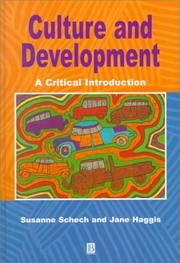 Cover of: Culture and Development by Jane Haggis, Susanne Schech