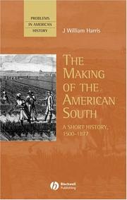 Cover of: The making of the American South: a short history, 1500-1877