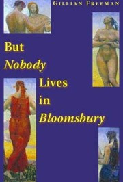 Cover of: But nobody lives in Bloomsbury