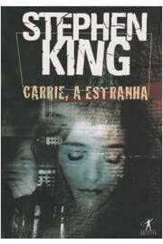 Cover of: Carrie, a Estranha
