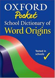 Cover of: Oxford Pocket School Dictionary of Word Origins (Dictionary)