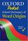 Cover of: Oxford Pocket School Dictionary of Word Origins (Dictionary)