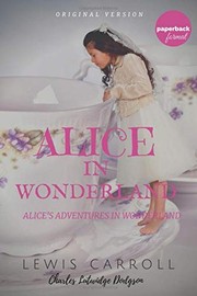 Cover of: Alice in Wonderland: Alice's Adventures in Wonderland