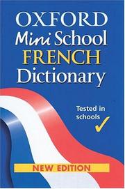 Cover of: Oxford Mini School French Dictionary