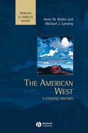 The American West by Anne M. Butler, Michael J. Lansing, Ann M. Butler, Michael Lansing