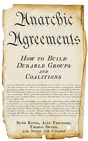 Cover of: Anarchic Agreements: How to Build Durable Groups and Coalitions