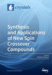 Cover of: Synthesis and Applications of New Spin Crossover Compounds by Takafumi Kitazawa