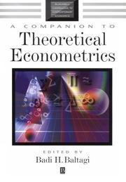 Cover of: A Companion to Theoretical Econometrics (Blackwell Companions to Contemporary Economics) | Badi H. Baltagi