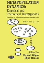 Cover of: Metapopulation Dynamics: Emperical and Theoretical Investigations