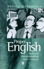 Cover of: Proper English: myths and misunderstandings about language