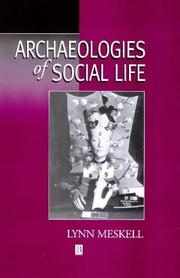 Cover of: Archaeologies of social life by Lynn Meskell