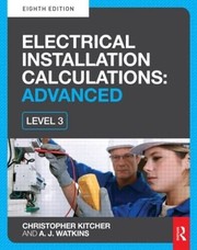 Electrical Installation Calculations by Christopher Kitcher