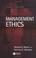 Cover of: Management Ethics (Foundations of Business Ethics)