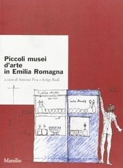 Cover of: Piccoli musei d'arte in Emilia Romagna by a cura di Antonio Piva e Arrigo Rudi.