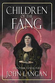 Cover of: Children of the Fang and Other Genealogies