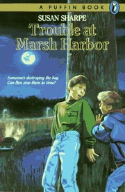 Cover of: Trouble at Marsh Harbor by Susan Sharpe