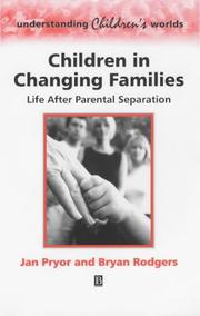 Cover of: Children in Changing Families: Life After Parental Separation (Understanding Children's Worlds)