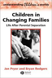Cover of: Children in Changing Families: Life after Parental Seperation (Understanding Children's Worlds (Paper))