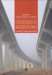 Cover of: Controversies in Macroeconomics  by Huw D. Dixon, Huw D. Dixon