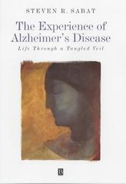 The Experience of Alzheimer's Disease by Steven R. Sabat