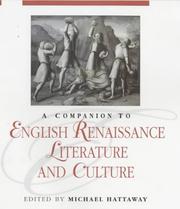 Cover of: A companion to English renaissance literature and culture by edited by Michael Hattaway.