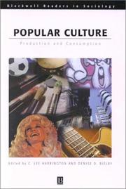 Cover of: Popular culture: production and consumption