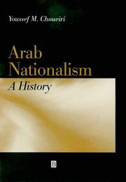 Cover of: Arab Nationalism: A History by Youssef M. Choueiri, Youssef M. Choueiri