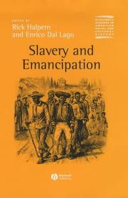 Cover of: Slavery and emancipation by edited by Rick Halpern and Enrico Dal Lago.