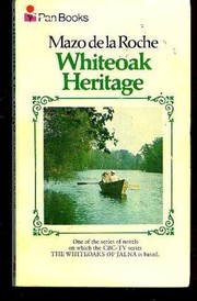 Whiteoak heritage by Mazo de la Roche