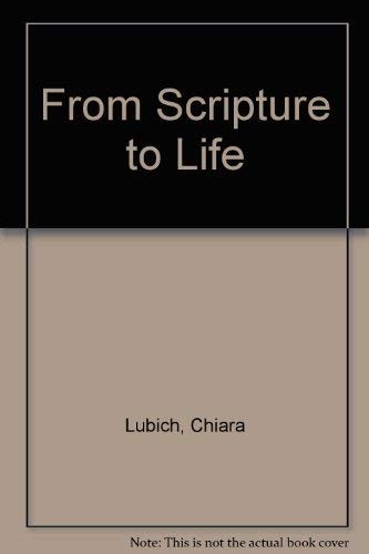 From scripture to life by Chiara Lubich