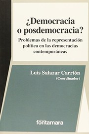 Cover of: ¿Democracia o posdemocracia?: problemas de la representación política en las democracias contemporáneas