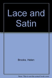 Cover of: Lace and satin by Helen Brooks