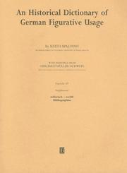 Historical Dictionary of German Figurative Usage, Fascicle 60 by Keith Spalding, Gerhard Muller-Schwefe