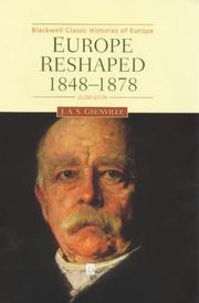 Cover of: Europe reshaped, 1848-1878 by J. A. S. Grenville