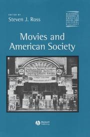 Cover of: Movies and American society by edited by Steven J. Ross.