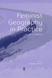 Cover of: Feminist Geography in Practice: Research and Methods