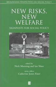 Cover of: New Risks, New Welfare: Signposts for Social Policy (Broadening Perspectives on Social Policy)