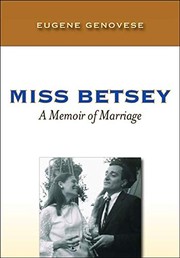 Miss Betsey by Eugene D. Genovese