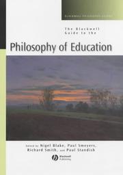 Cover of: The Blackwell Guide to the Philosophy of Education