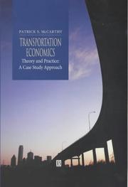 Cover of: Transportation Economics: Theory and Practice : A Case Study Approach