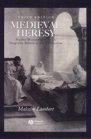 Cover of: Medieval heresy by Malcolm Lambert
